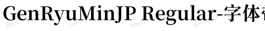 GenRyuMinJP Regular字体转换